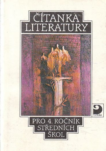 Čítanka literatury pro 4. ročník středních škol.