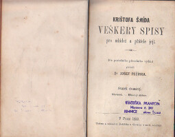 Veškery spisy pro mládež a přátelé její od Krištofa Šmída