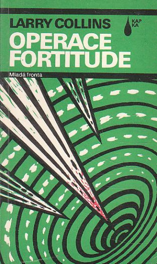 Operace Fortitude od Larry Collins