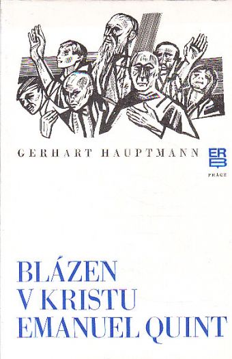 Blázen v Kristu Emanuel Quint od Gerhart Hauptmann