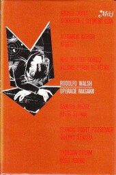 Operace Masakr od Rodolfo Walsh