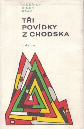 Tři povídky z Chodska od Jindřich Šimon Baar