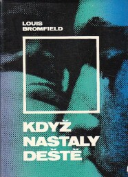 Když nastaly deště od Louis Bromfield