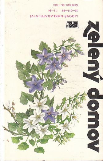 Zelený domov od Galina Konstantinovna Tavlinova & Jan Dienstbier