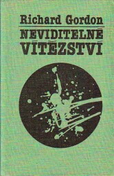 Neviditelné vítězství od Richard Gordon