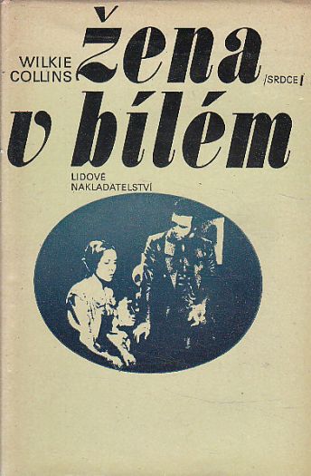 Žena v bílém od Wilkie Collins