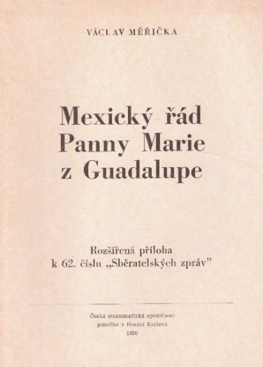 Mexický řád, Panny Marie z Guadalupe.