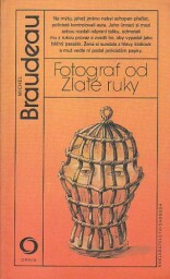 Fotograf od Zlaté ruky od Michel Braudeau