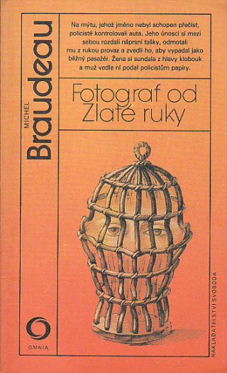 Fotograf od Zlaté ruky od Michel Braudeau