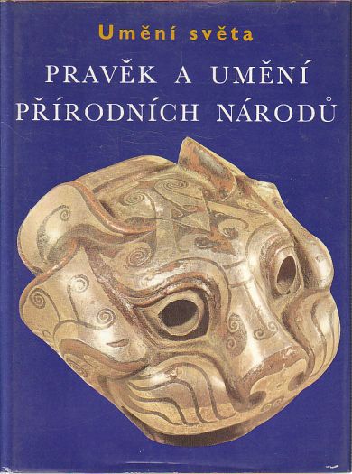 Pravěk a umění přírodních národů od Andreas Lommel