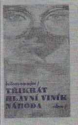 Třikrát hlavní viník náhoda od Pierre Boileau, Thomas Narcejac