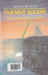 Tajemný sligum od Stephen Bowkett