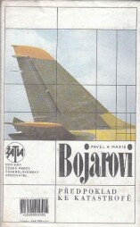 Předpoklad ke katastrofě od Karel Krejčík, Marie Bojarová