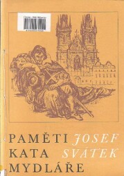 Paměti kata Mydláře od Josef Svátek