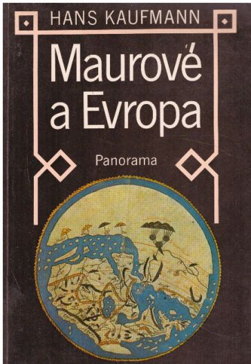 Maurové a Evropa od Hans Kaufmann