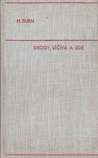 Drogy, léčiva a lidé od Joshua Harold Burn