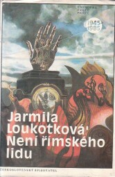 Není římského lidu od  Jarmila Loukotková