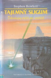 Tajemný sligum od Stephen Bowkett