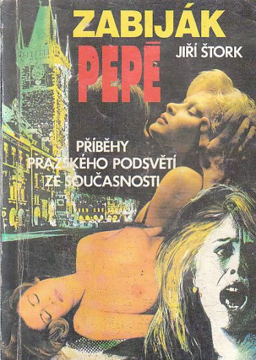 Zabiják Pepé od Jiří Štork