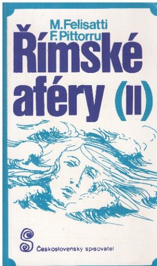 Římské aféry II od Massimo Felisatti & Fabio Pittorru
