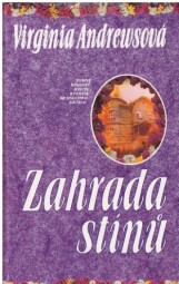 Zahrada stínů od Virginia Cleo Andrews