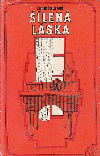 Šílená láska od Lucie Faure