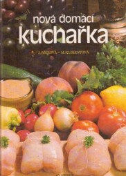 Nová domácí kuchařka od Joza Břízová & Maryna Klimentová