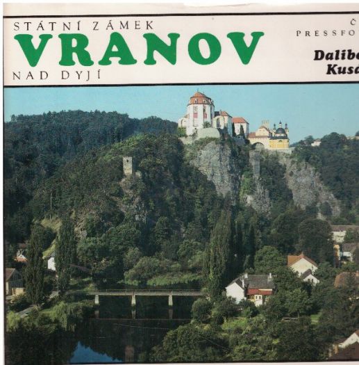 Státní zámek Vranov nad Dyjí od Dalibor Kusák, Jiří Paukert & Karel Janíček