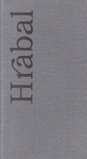 Slavnosti sněženek od Bohumil Hrabal