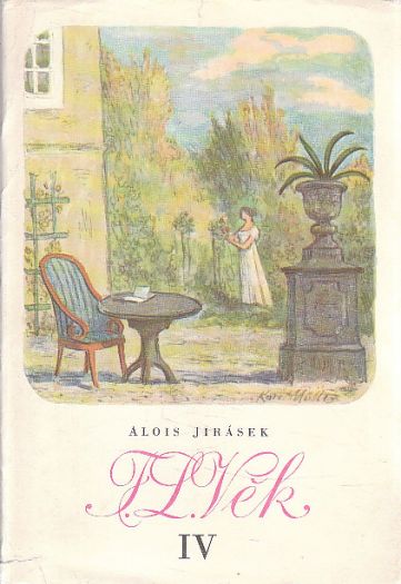 F.L. Věk IV. od Alois Jirásek.