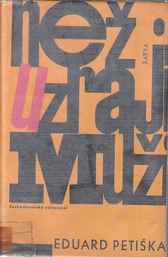 Než uzrají muži od Eduard Petiška