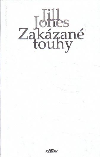 Zakázané touhy od Jill Jones