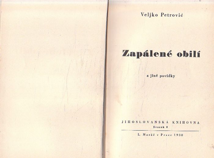 Zapálené obilí a jiné povídky od Veljko Petrović