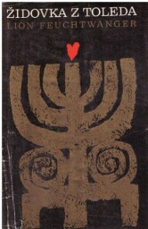 Židovka z Toleda od Lion Feuchtwanger