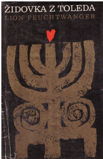 Židovka z Toleda od Lion Feuchtwanger