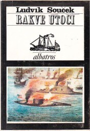 Rakve útočí od  Ludvík Souček