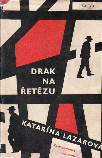 Drak na řetězu od Katarína Lazarová