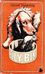 Bílý Bim od Gavriil Nikolajevič Trojepolskij