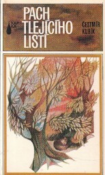 Pach tlejícího listí od Čestmír Kubík - Kapka