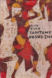 Tamtamy dosud zní od Petr Zima