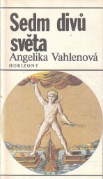 Sedm divů světa od Angelika Vahlen