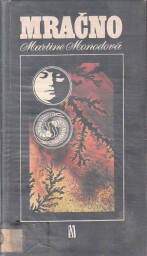 Mračno od Martine Monod