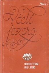 Včelí jezero od Theodor Storm