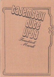 Tajemství duté vrby od František Marek