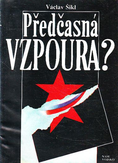 Předčasná vzpoura od Václav Šikl