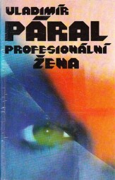 Profesionální žena od Vladimír Páral