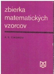 Zbierka matematických vzorcov od Anton Jefimovič Cikunov