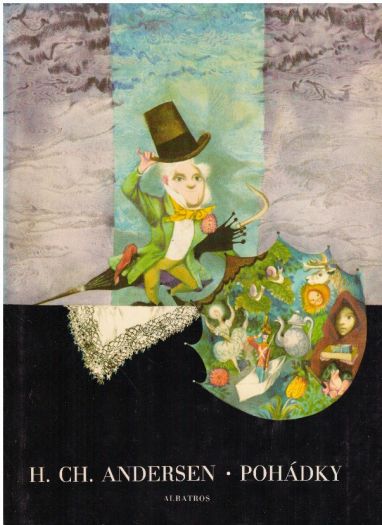 Pohádky Hanse Christiana Andersena od Hans Christian Andersen