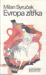 Evropa zítřka od Milan Syruček