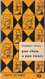 Pan Shaw a pan Twain od Vladimír Thiele